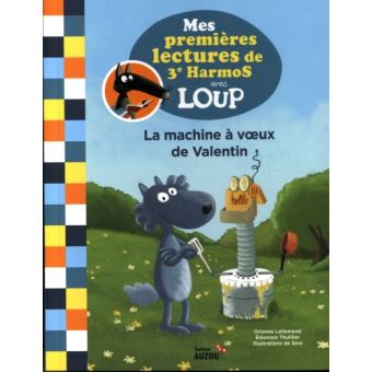 L'ANNIVERSAIRE DE LOUVE : MES PREMIERES LECTURES