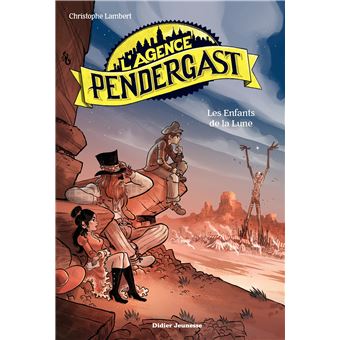 L'Agence PendergastL'Agence Pendergast - tome 5, Les Enfants de la lune