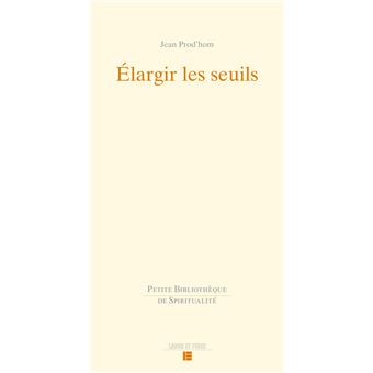 Elargir les seuils