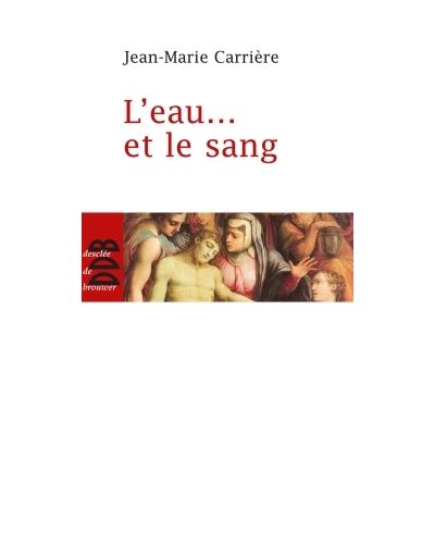 L'eau... et le sang
