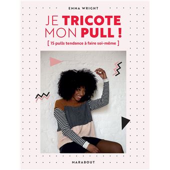 Je tricote mon pull