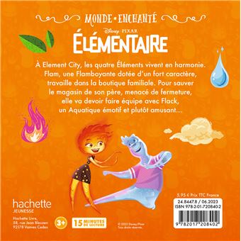 ÉLÉMENTAIRE - Monde Enchanté - L'histoire du film - Disney Pixar