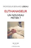 Euthanasieur - Un nouveau métier ?