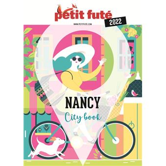 Guide Nancy 2022 Petit Futé