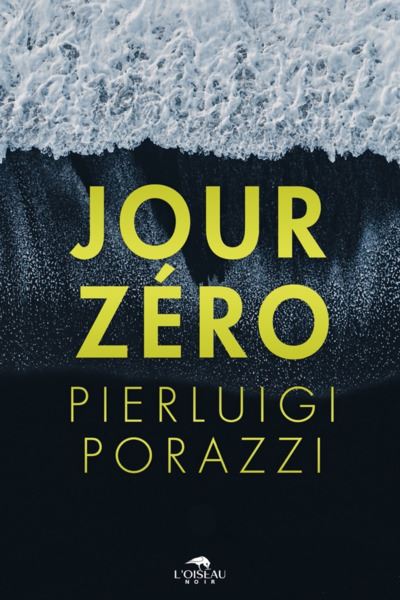 Jour zéro - Pierluigi Porazzi (2024)