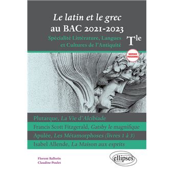 Le latin et le grec au bac 2021. Spécialité Littérature, Langues et ...