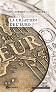 La création de l'Euro