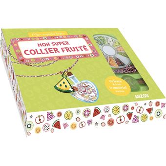 Mon superbe bijou - mon super collier fruite