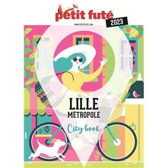 Guide Lille métropole 2022-2023 Petit Futé