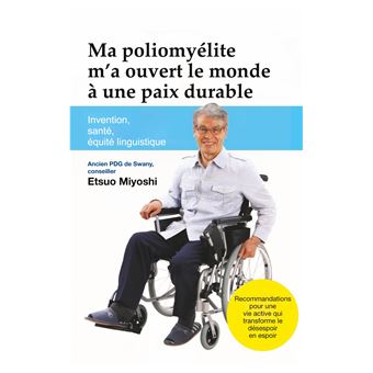 Ma poliomyélite m'a ouvert le monde à une paix durable