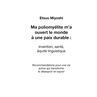 Ma poliomyélite m'a ouvert le monde à une paix durable