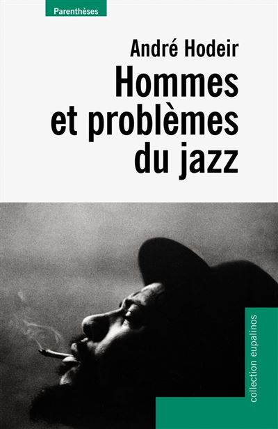 Hommes et problemes du jazz - André Hodeir - broché