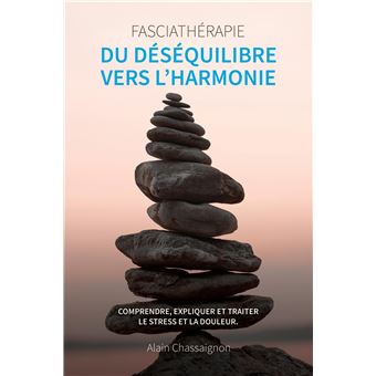 Du déséquilibre vers l'harmonie