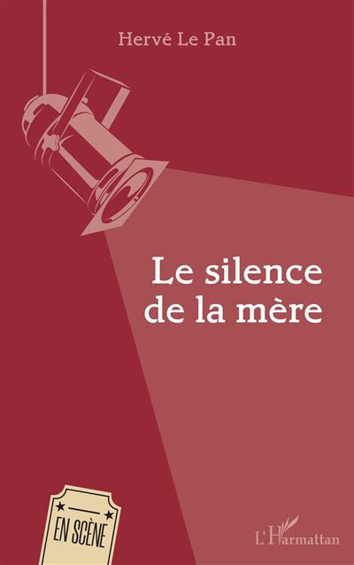 Le silence de la mère - Hervé Le Pan - broché