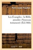 Les Évangiles : la Bible annotée (Nouveau testament) (Éd.1866)