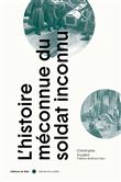 L'Histoire méconnue du soldat inconnu