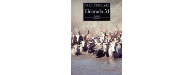 Eldorado 51 - Marc Trillard - broché