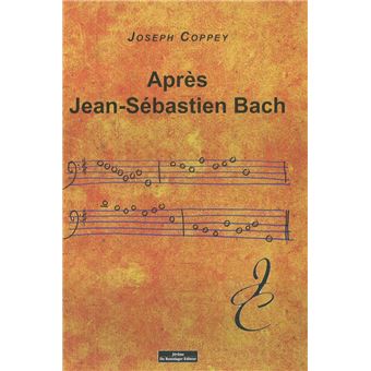 Après Jean Sébastien Bach