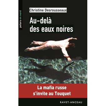 Au-delà des eaux noires
