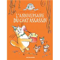 Le Chat Assassin Tome 3 Le Chat Assassin T3 La Vengeance Du Chat Assassin Veronique Deiss Anne Fine Cartonne Achat Livre Ou Ebook Fnac