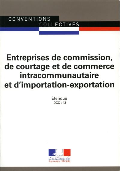 Entreprises de commission, de courtage et de commerce intracommunautaire et d'importation-exportation de France métropolitaine