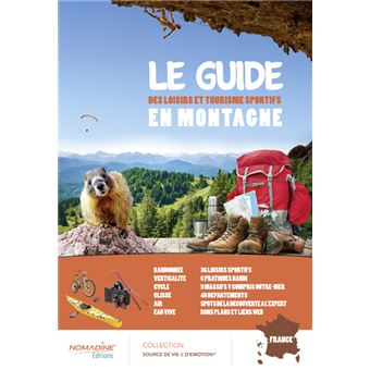 Le guide des loisirs et tourisme sportifs en montagne