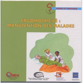 Ergomotricité et manutention des malades