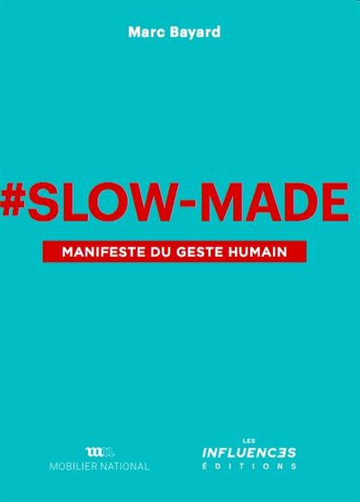 Slow-Made - M. Bayard - broché
