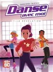 Danse avec moi - tome 1 La révélation