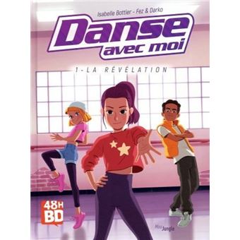 Danse avec moi - tome 1 La révélation