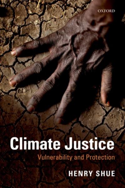 Climate Justice - Relié - Henry Shue - Achat Livre Ou Ebook | Fnac