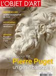 L'Objet d'Art N°597 : Le sculpteur Pierre Puget - fev 2023
