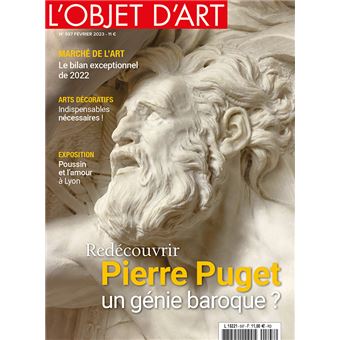 L'Objet d'Art N°597 : Le sculpteur Pierre Puget - fev 2023