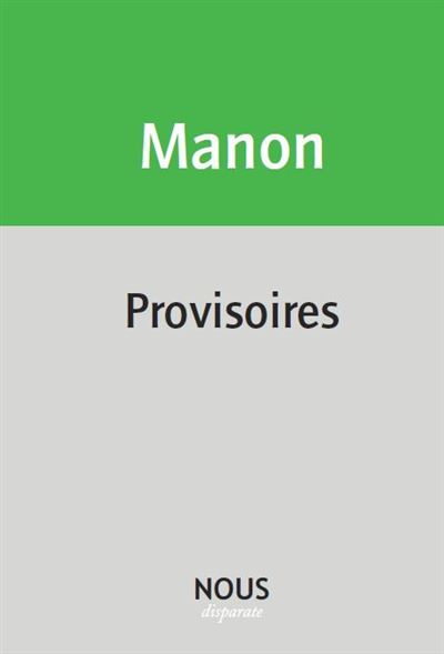 Provisoires - Christophe Manon - broché