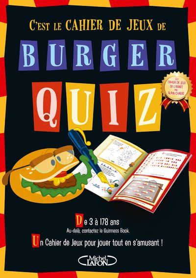 Burger Quiz Le Cahier De Jeux Broche Alain Chabat Benoit Oullion Pierre Alain Bloch Achat Livre Fnac