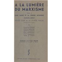 À la lumière du marxisme (2). Karl Marx et la pensée moderne