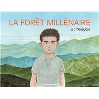 La forêt millénaire