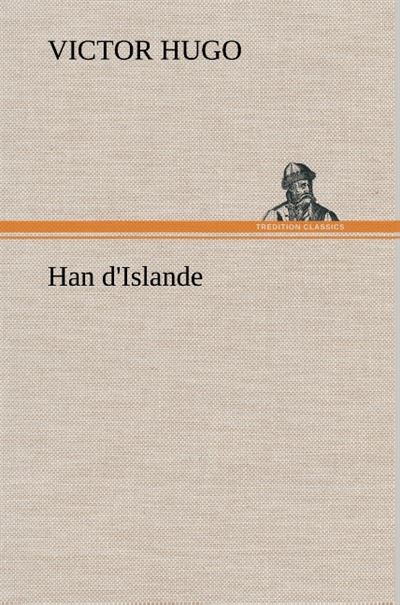 Han d'Islande - Victor Hugo - broché