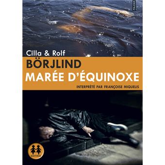 [Ebooks Audio] MARÉE D'ÉQUINOXE de Cilla & Rolf Börjlind