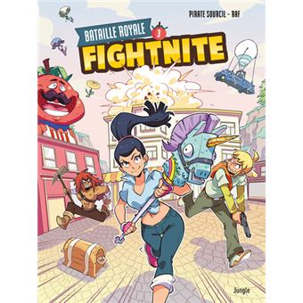 Fightnite bataille royale - tome 3 Les ratés