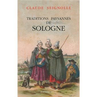 Traditions paysannes de Sologne