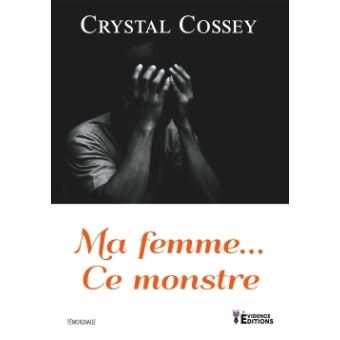 Ma femme... ce monstre