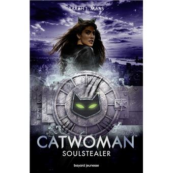 Catwoman : Soulstealer