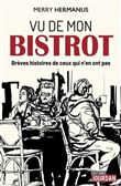 Vu du bistrot - Brèves histoires de ceux qui n'en ont pas