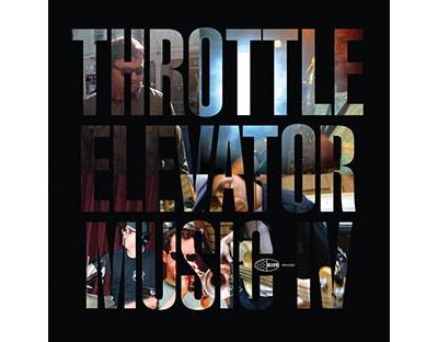 THROTTLE ELEVATOR MUSIC IV
