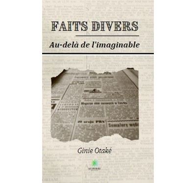Faits divers - Ginie Otaké - broché