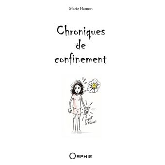 Chroniques de confinement
