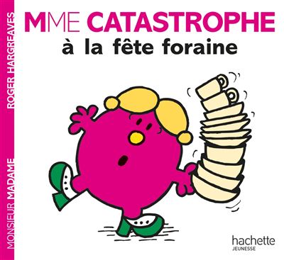 Monsieur Madame Madame Catastrophe La F Te Foraine Roger