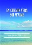 En chemin ver soi m'aime