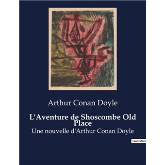 L'Aventure de Shoscombe Old Place